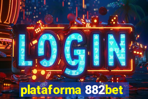 plataforma 882bet